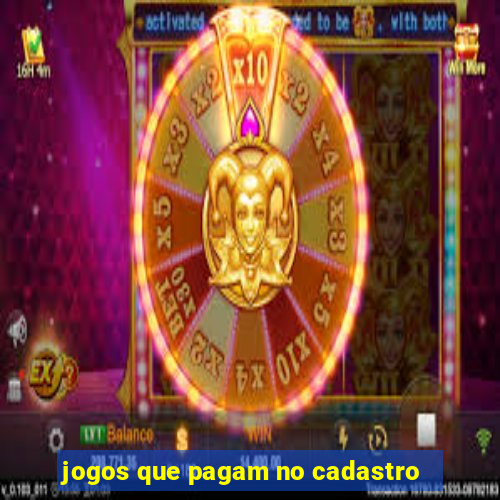 jogos que pagam no cadastro